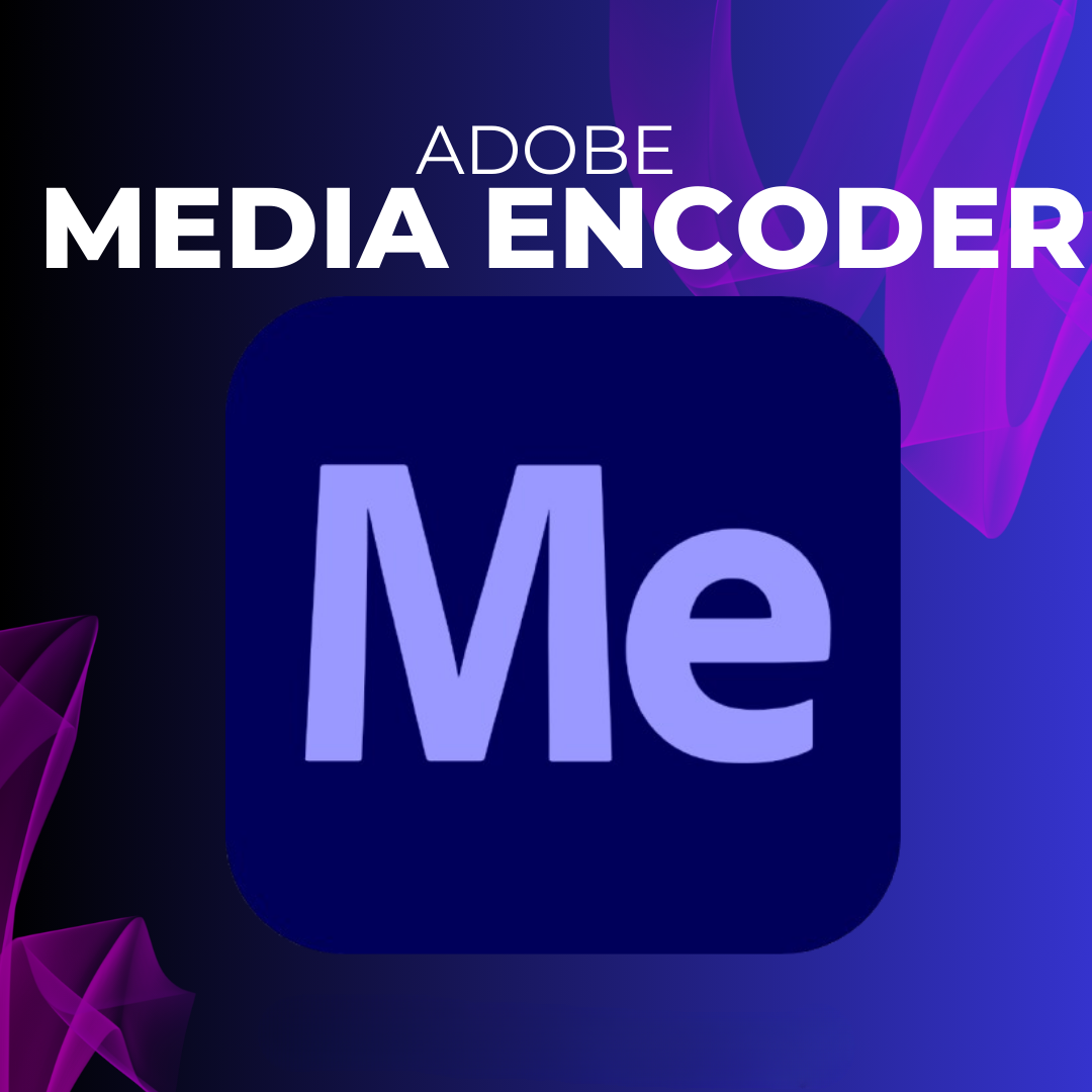 Adobe Media Encoder - Pre Activated - Lifetime